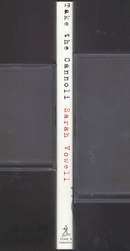 Take the Cannoli: Stories from the New World by Sarah Vowell spine
