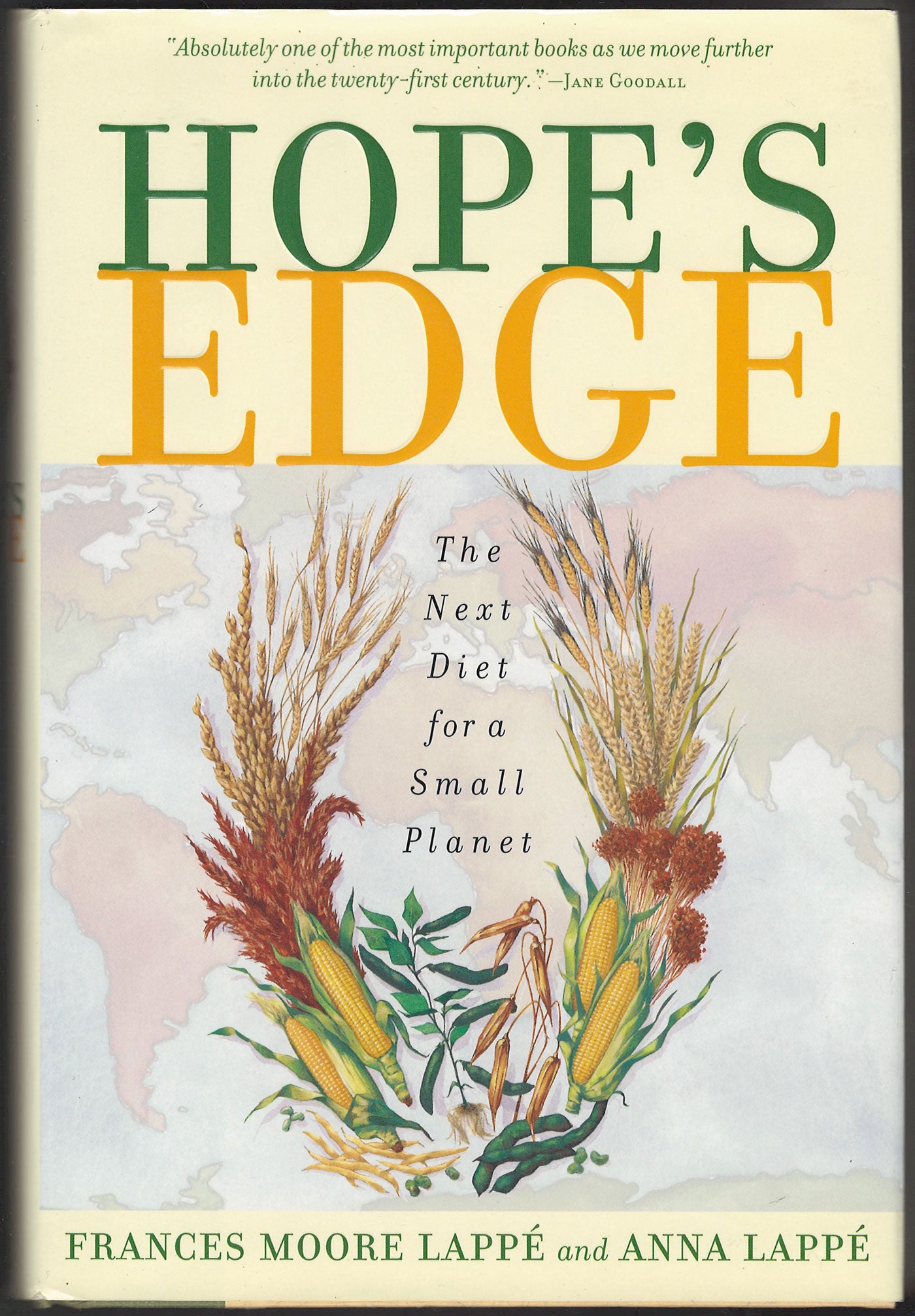 Hope's Edge The Next Diet for a Small Planet by Frances Moore Lappe and Anna Lappe front cover