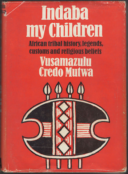 Indaba, My Children by Vusamazulu Credo Mutwa front cover