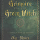 Front cover of Grimoire for the Green Witch by Ann Moura with a pentacle symbol on a green background.
