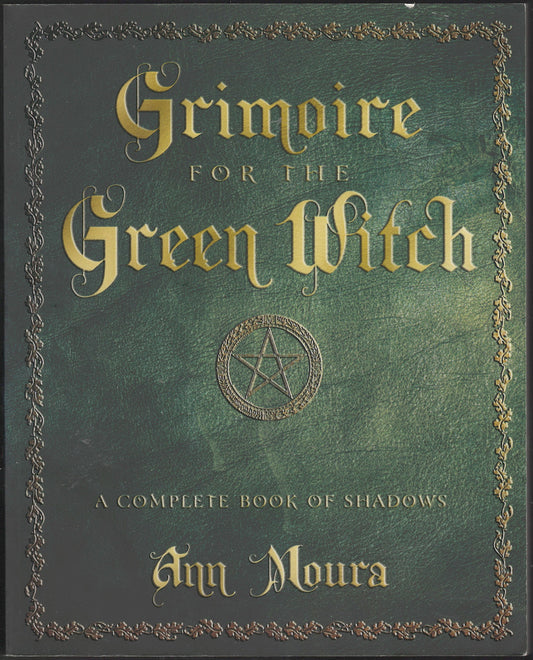 Front cover of Grimoire for the Green Witch by Ann Moura with a pentacle symbol on a green background.
