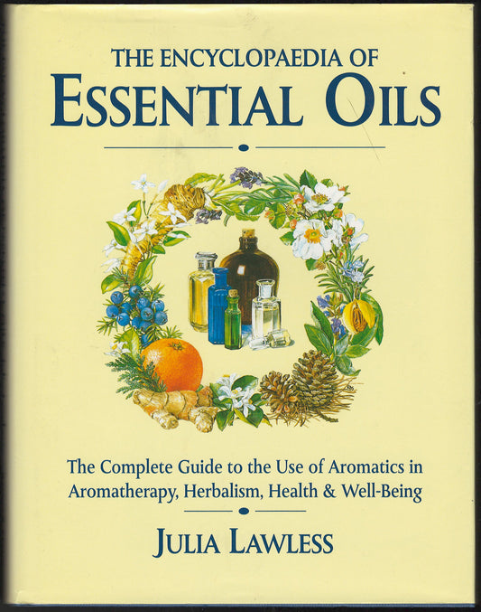 Front cover of The Encyclopaedia of Essential Oils by Julia Lawless, featuring illustrations of essential oils and herbs.