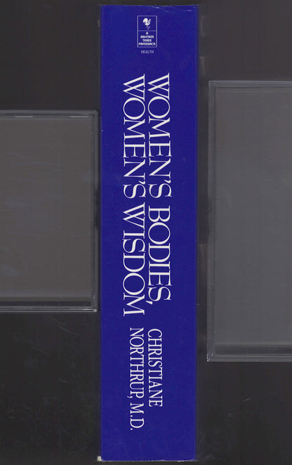 Women's Bodies, Women's Wisdom by Christiane Northrup spine