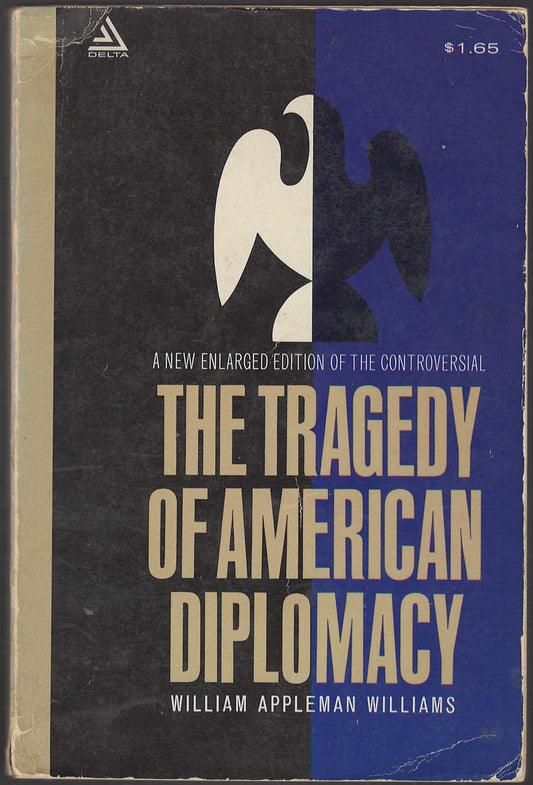 Front cover of The Tragedy of American Diplomacy by William Appleman Williams with eagle silhouette.