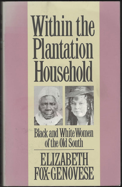Within the Plantation Household by Elizabeth Fox-Genovese front cover