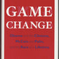 Game Change Obama and the Clintons, McCain and Palin, and the Race of a Lifetime front cover