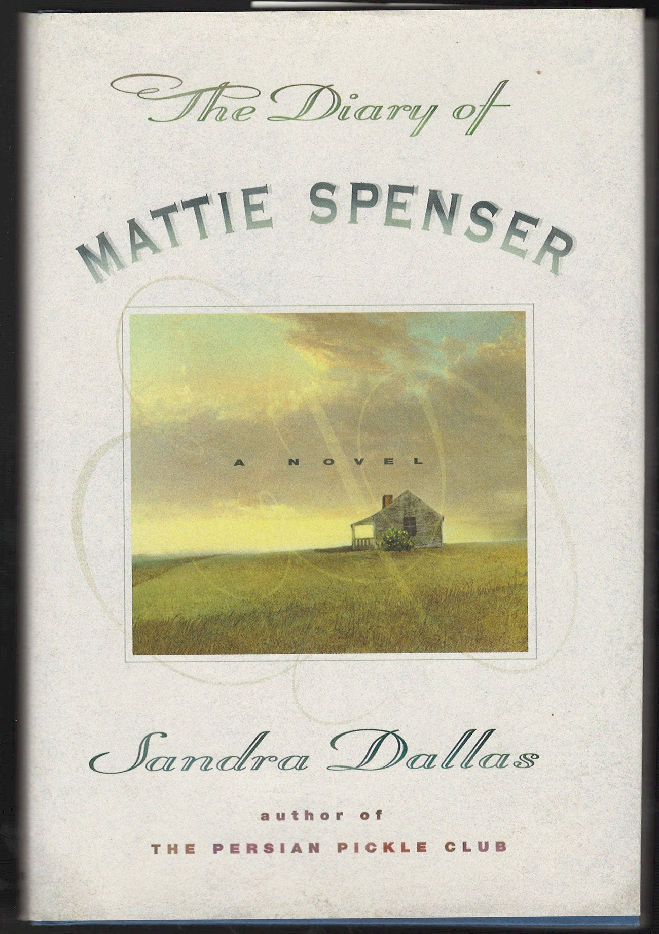 The Diary of Mattie Spenser by Sandra Dallas front cover