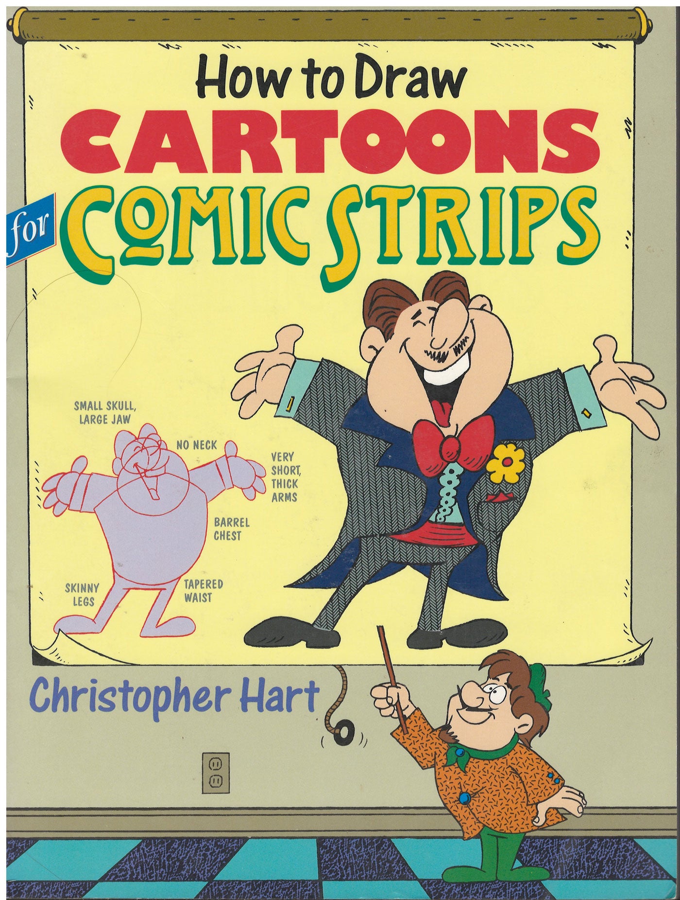 Front cover of How to Draw Cartoons for Comic Strips by Christopher Hart with cartoon characters and text.