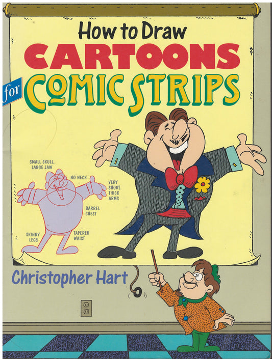 Front cover of How to Draw Cartoons for Comic Strips by Christopher Hart with cartoon characters and text.