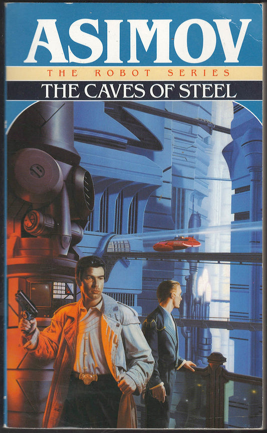 Front  cover of The Caves of Steel from the Robot series by Isaac Asimov