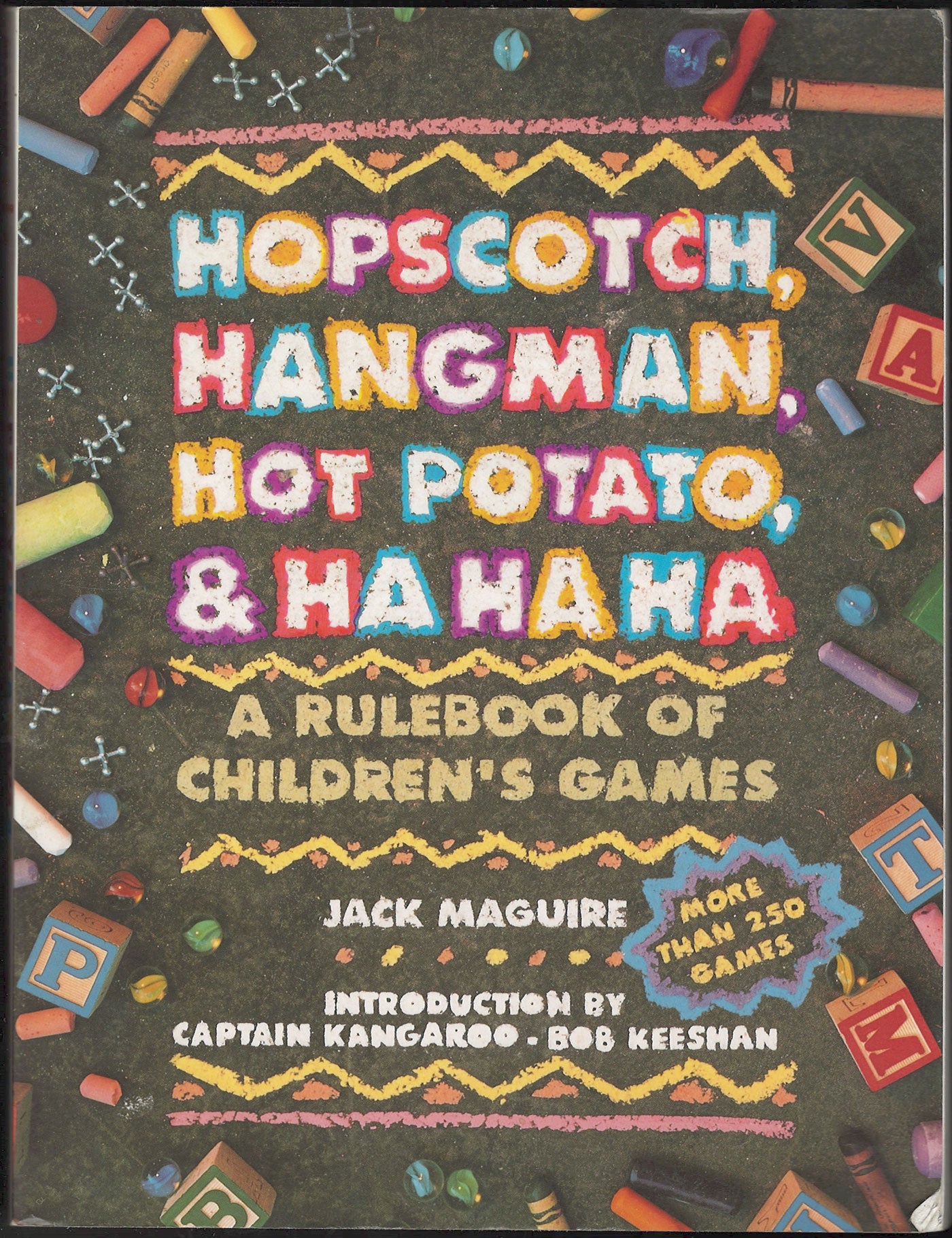 Hopscotch, Hangman, Hot Potato, & Ha Ha Ha A Rulebook of Children's Games front cover