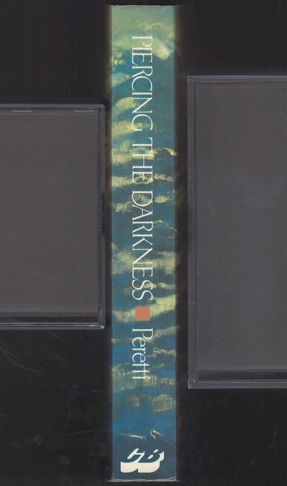 Piercing the Darkness by Frank Peretti spine