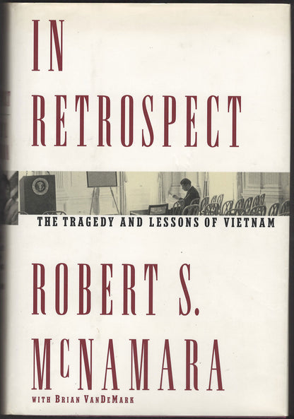 In Retrospect: The Tragedy and Lessons of Vietnam front cover