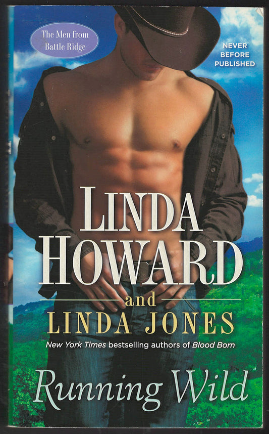 Running Wild: The Men from Battle Ridge by Linda Howard and Linda Jones front cover