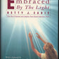 Embraced by the Light by Betty J. Eadie front cover