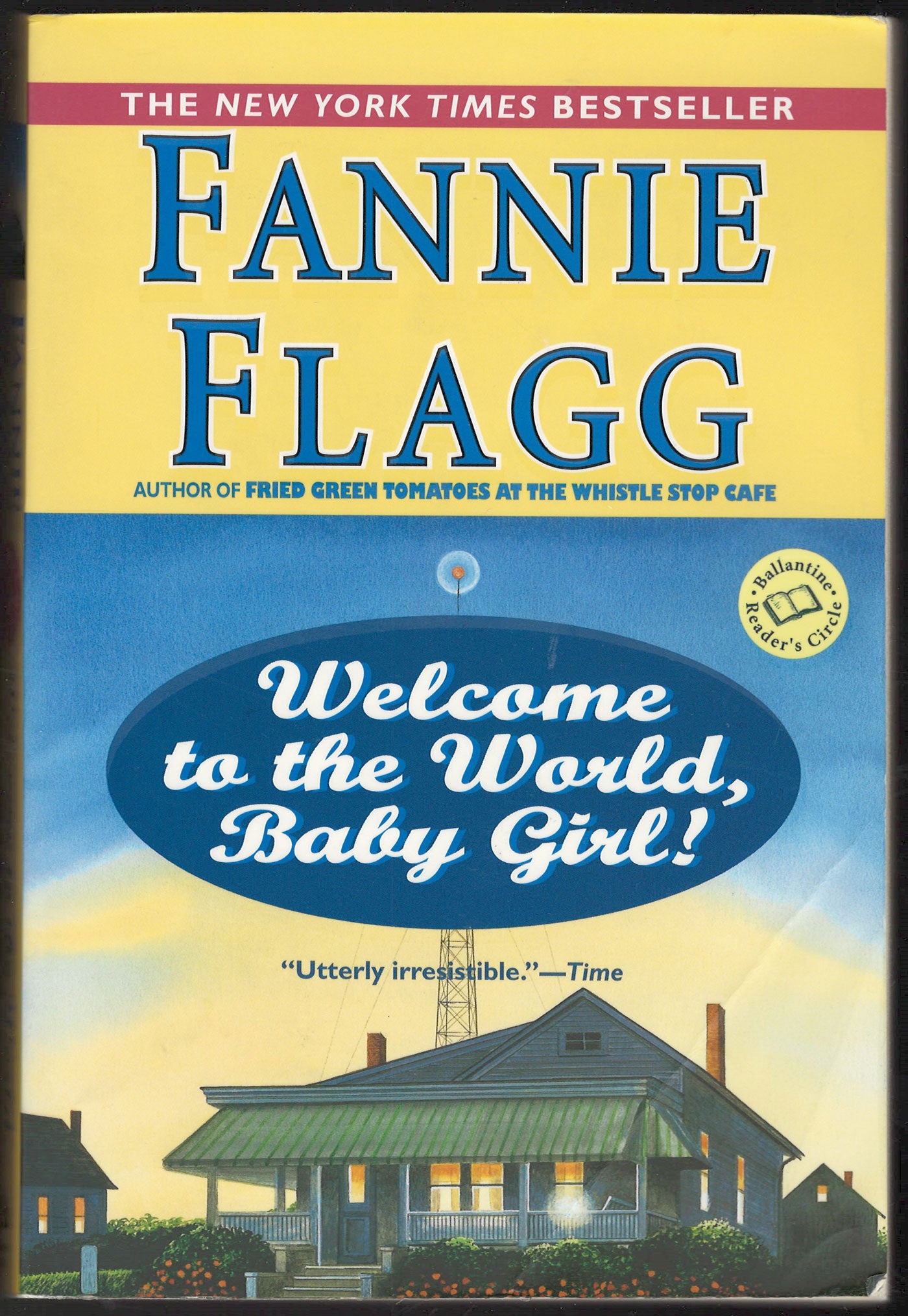 Welcome to the World, Baby Girl! by Fannie Flagg front cover