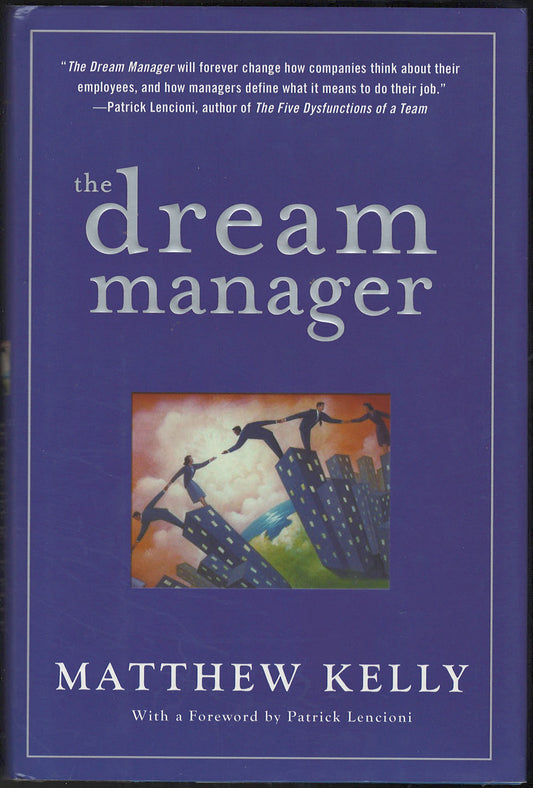 The Dream Manager by Matthew Kelly front cover