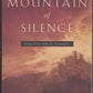 Mountain of Silence A Search for Orthodox Spirituality by Kyriacos C. Markides front cover