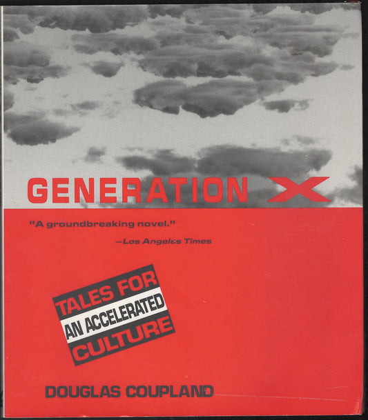 Generation X: Tales for an Accelerated Culture by Douglas Coupland front cover