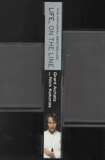 Life, on the Line: A Chef's Story of Chasing Greatness, Facing Death, and Redefining the Way We Eat spine