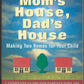 Mom's House, Dad's House by Isolina Ricci front cover