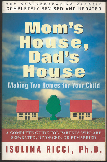 Mom's House, Dad's House by Isolina Ricci front cover