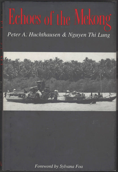 Echoes of the Mekong by Peter Huchthausen and Nguyen Thi Lung front cover