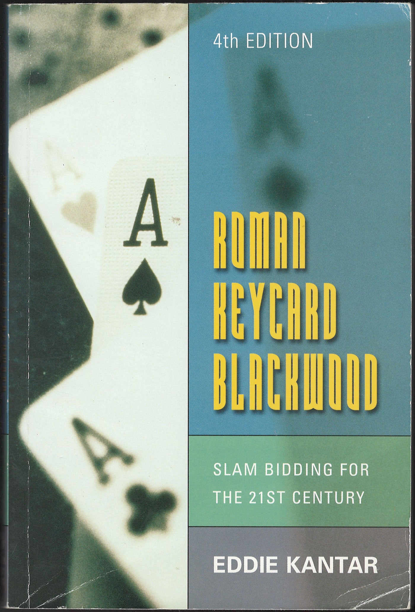 Roman Keycard Blackwood Slam Bidding for the 21st Century by Eddie Kantar front cover