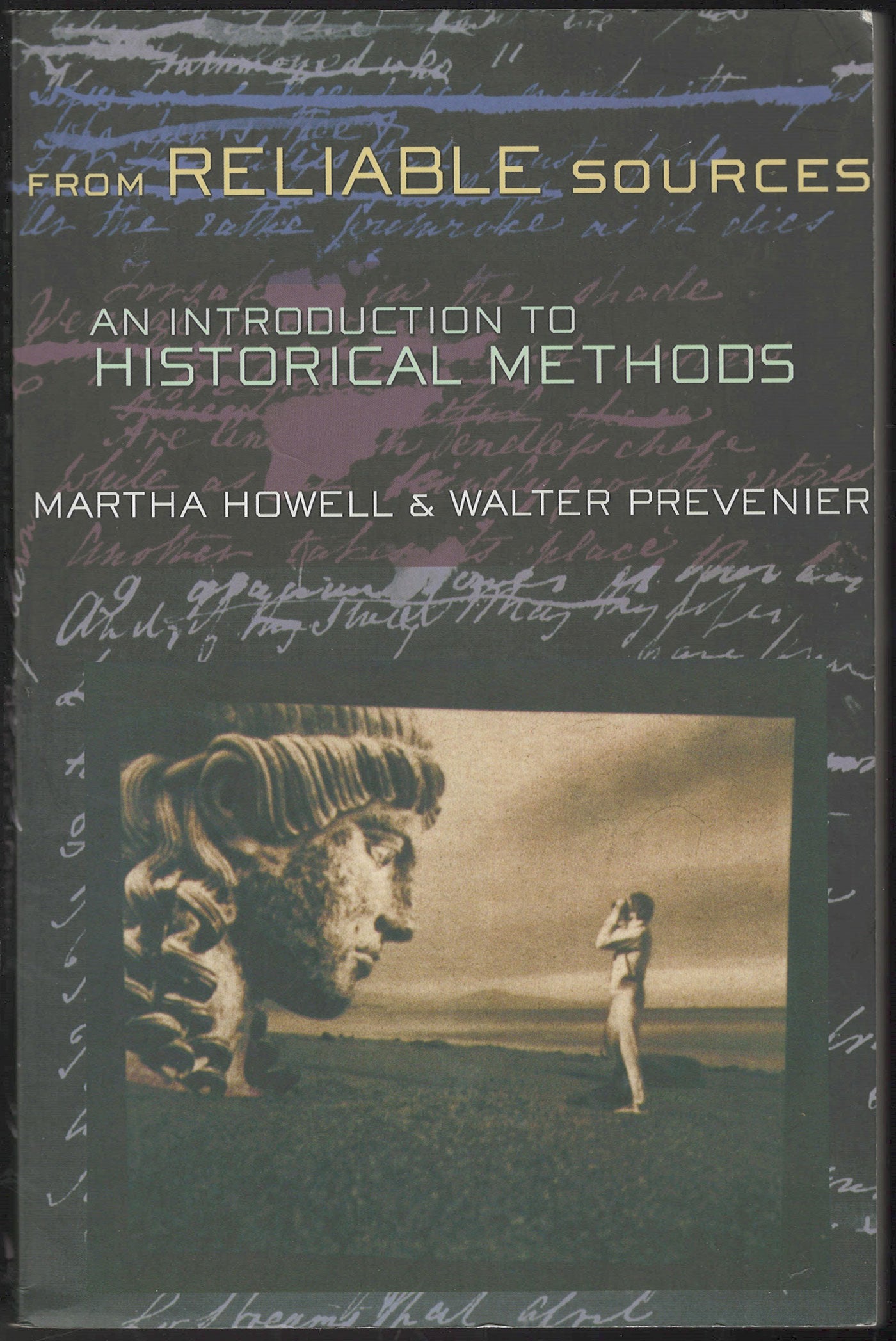 From Reliable Sources: An Introduction to Historical Methods front cover