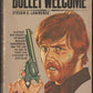 Bullet Welcome by Steven Lawrence front cover