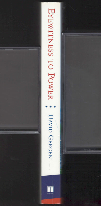 Eyewitness to Power by David Gergen spine