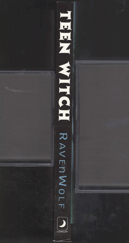 Teen Witch: Wicca for a New Generation by Silver Ravenwolf spine