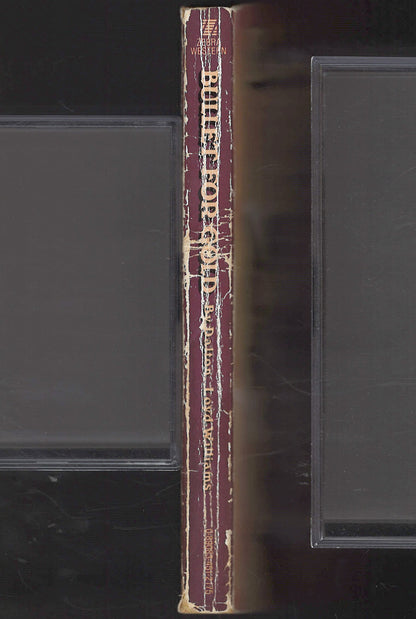 Bullet for Gold by Dalton Williams spine