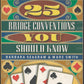 25 Bridge Conventions You Should Know by Barbara Seagram, Marc Smith front cover