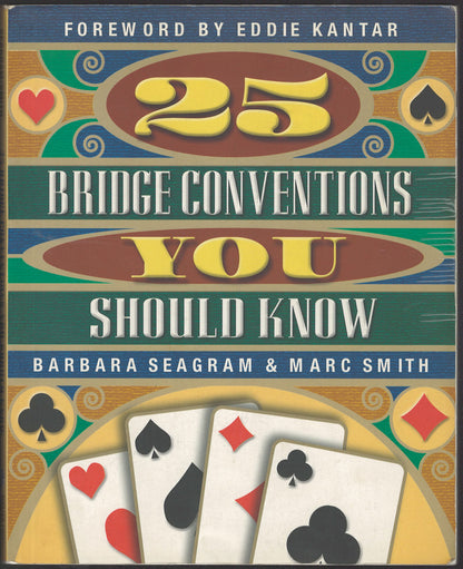 25 Bridge Conventions You Should Know by Barbara Seagram, Marc Smith front cover