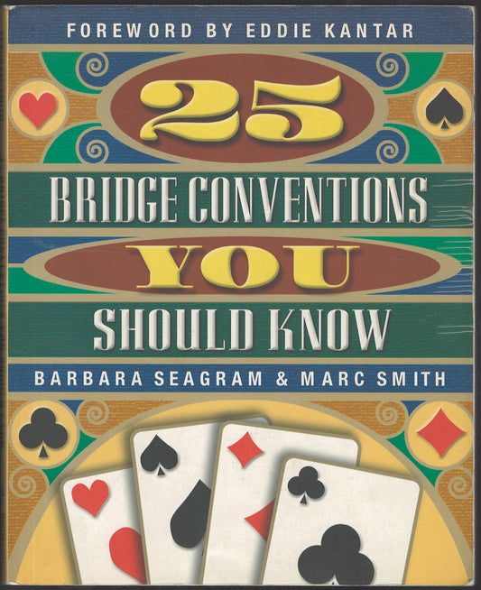 25 Bridge Conventions You Should Know by Barbara Seagram, Marc Smith front cover