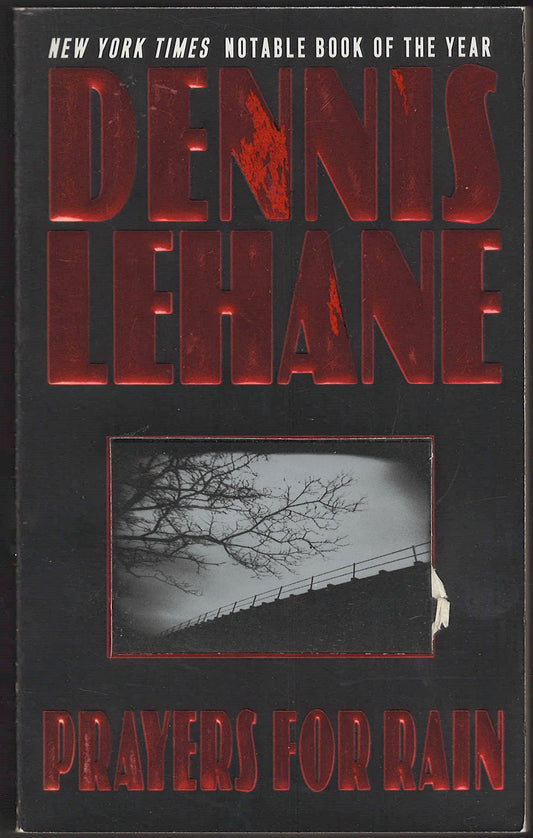 Prayers for Rain by Dennis Lehane front cover