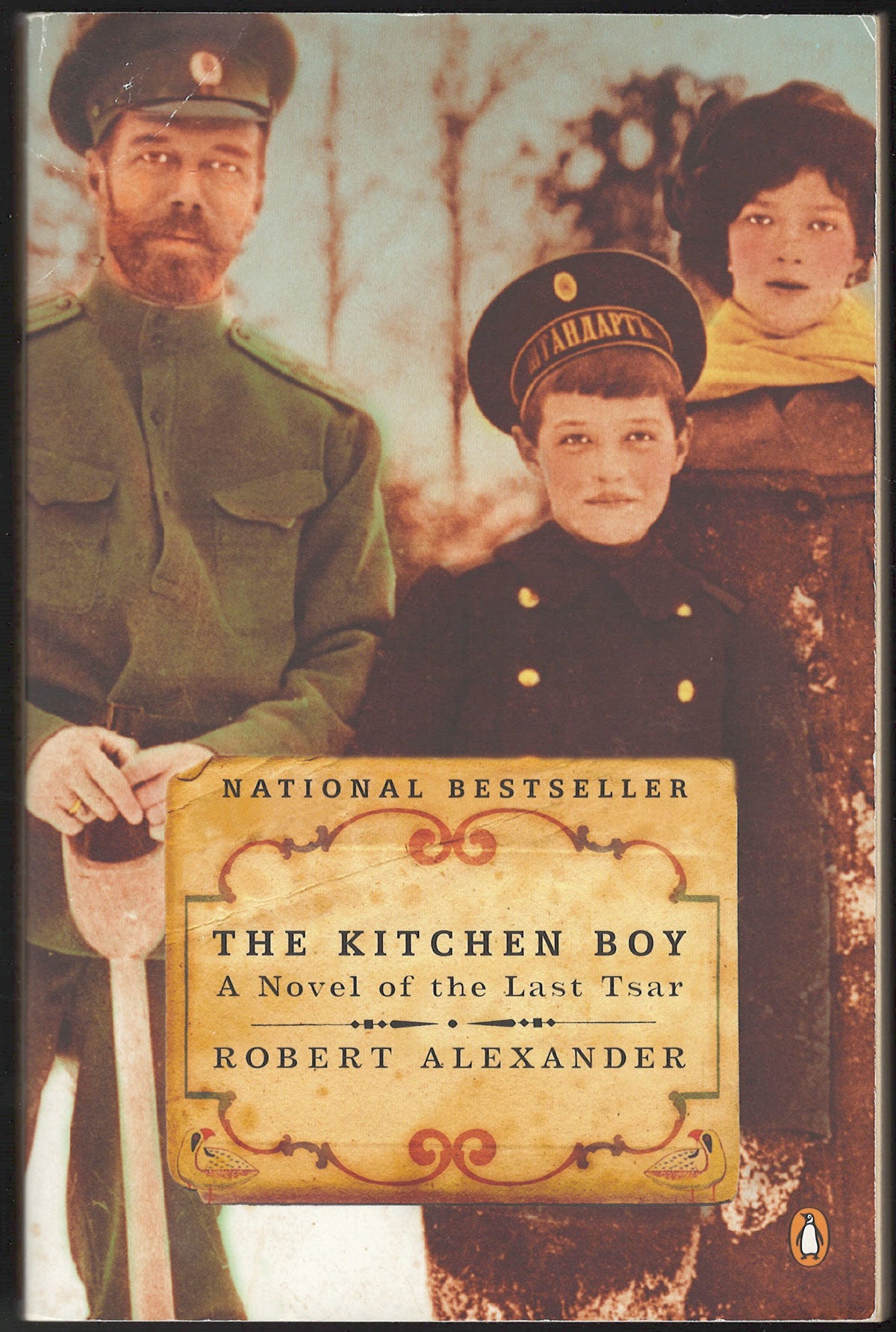 The Kitchen Boy: A Novel of the Last Tsar by Robert Alexander front cover