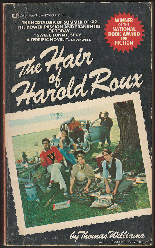 Front cover of The Hair of Harold Roux by Thomas Williams with a vintage scene on a black background.