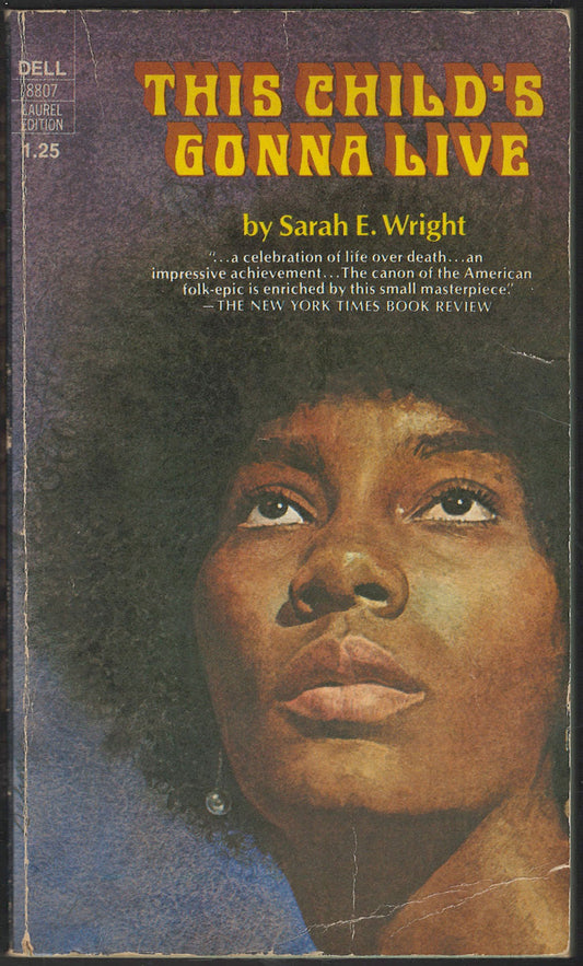 Front cover of This Child's Gonna Live by Sarah E. Wright featuring a woman's face.