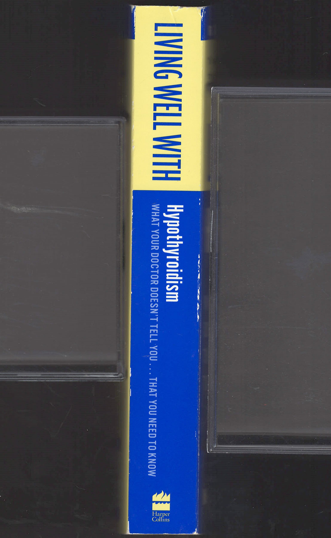 Living Well with Hypothyroidism by Mary Shomon spine