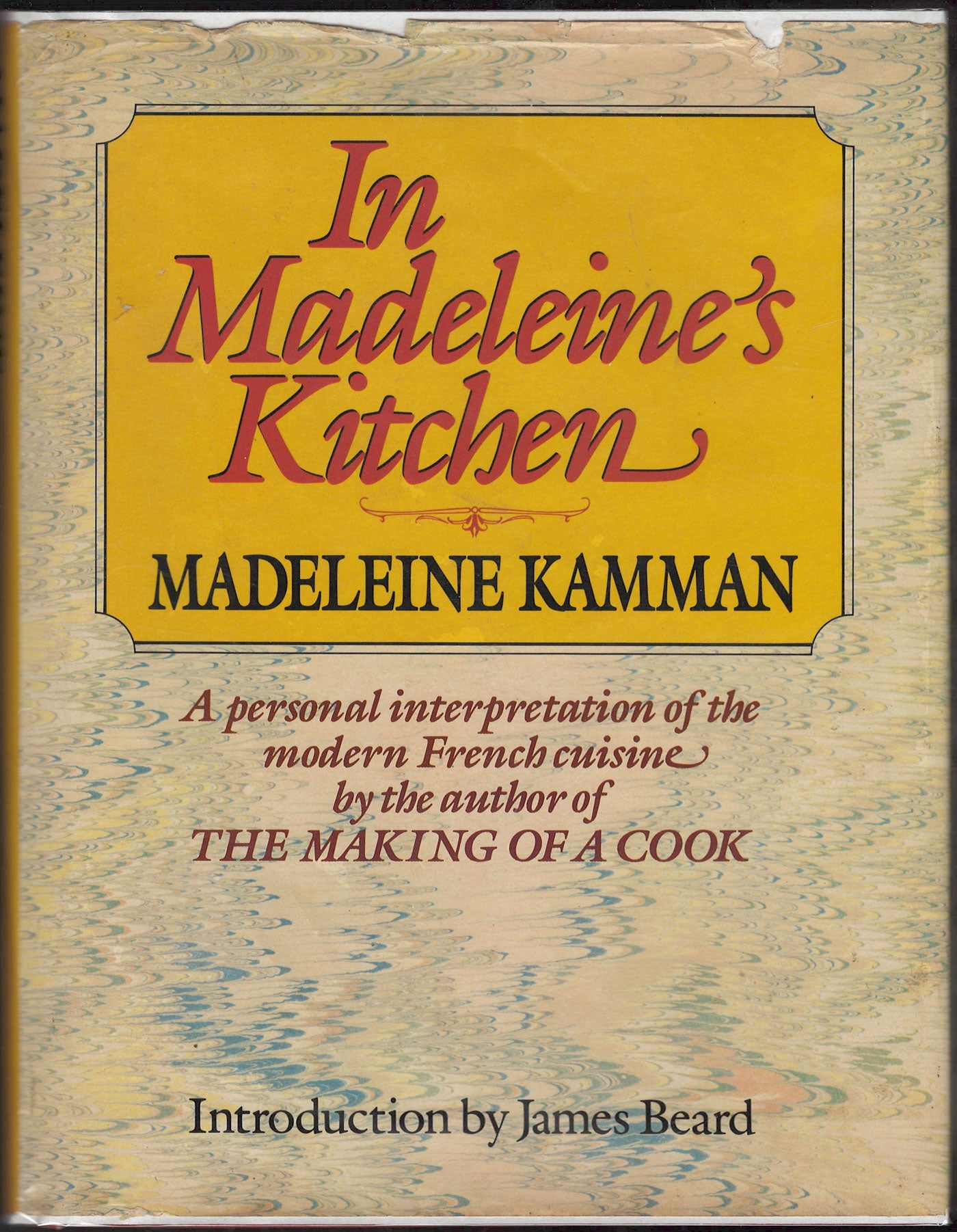 In Madeleine's Kitchen by Madeleine Kamman front cover