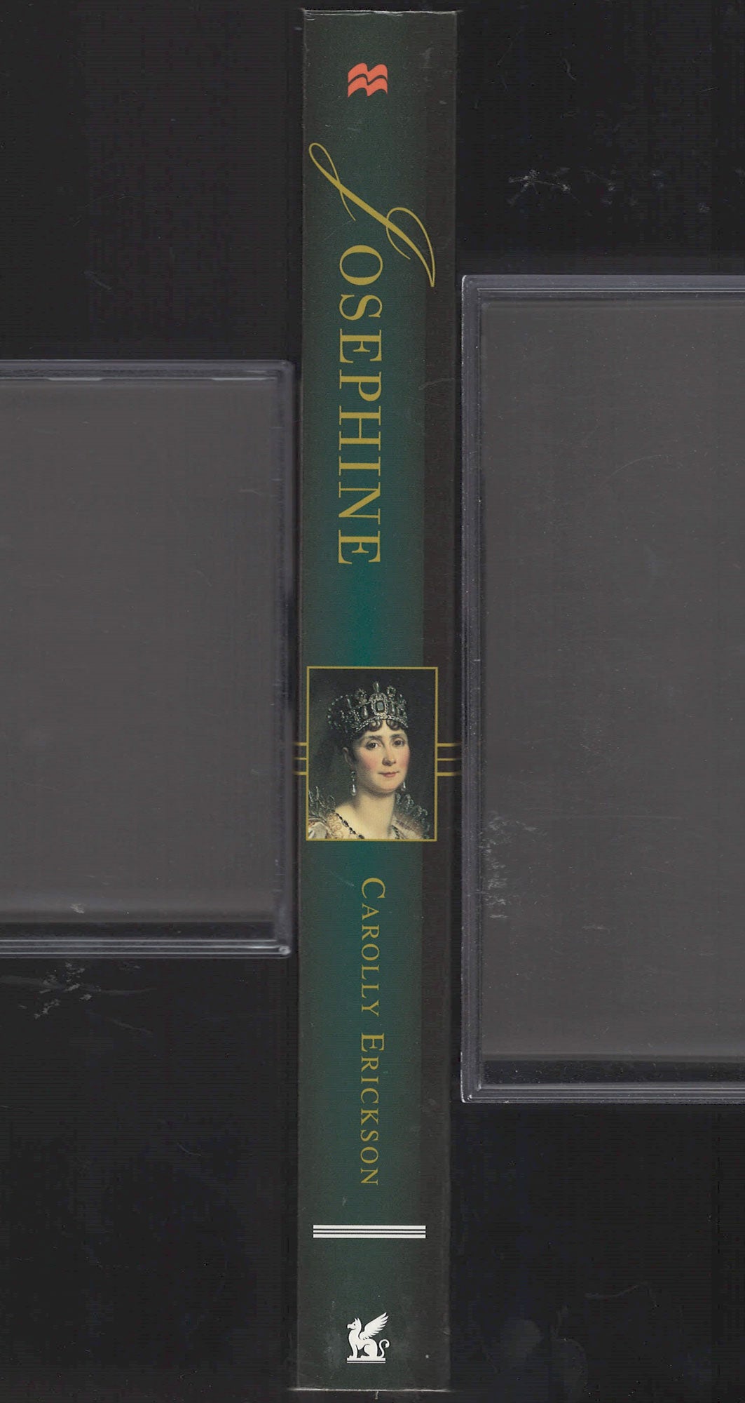 Josephine Life of the Empress by Carolly Erickson spine