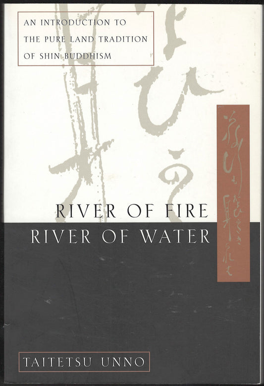 Front cover of River of Fire, River of Water by Taitetsu Unno with minimalist design and text.