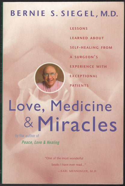Love, Medicine and Miracles by Barry Siegel front cover