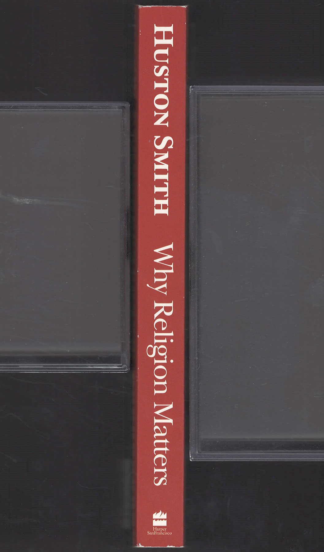 Why Religion Matters by Huston Smith spine