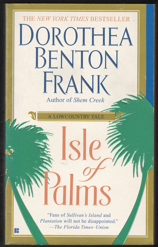 Isle of Palms by Dorothea Benton Frank front cover