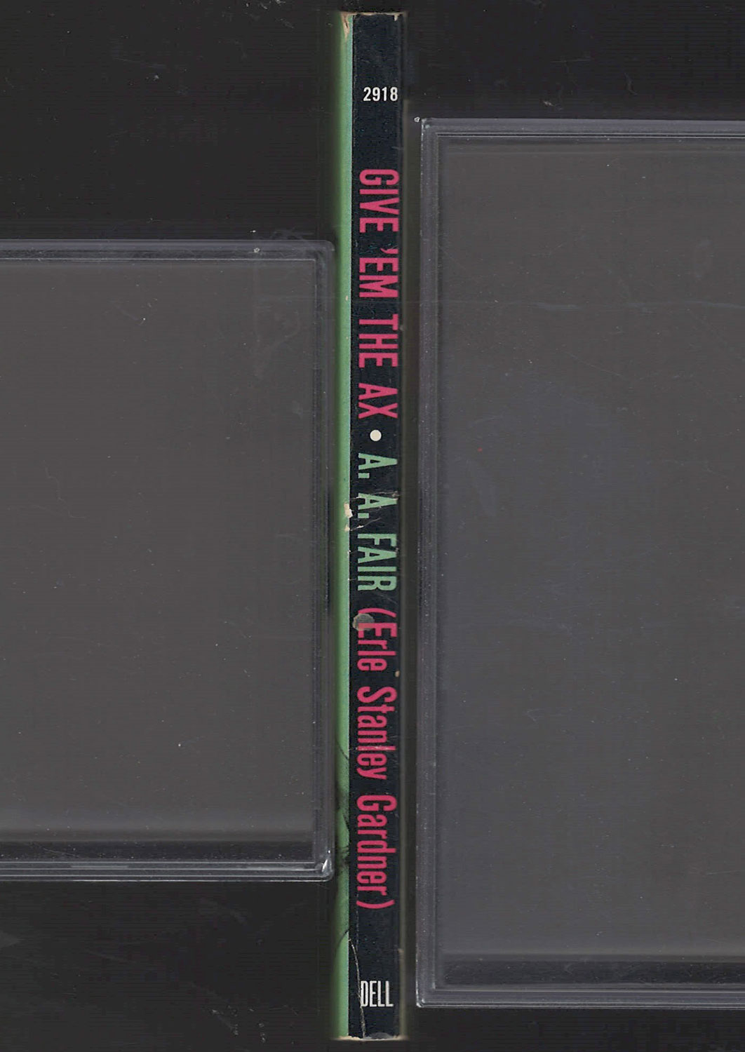 Give 'Em the Ax by A. A. Fair spine