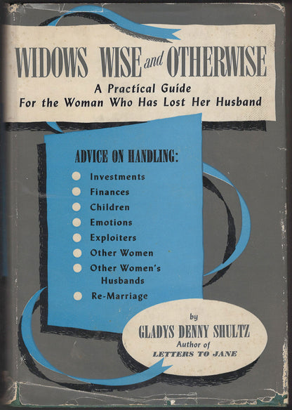 Widows Wise and Otherwise: A Practical Guide For The Woman Who Has Lost Her Husband front cover