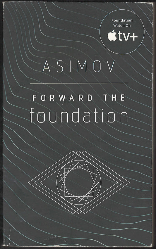 Forward the Foundation by Isaac Asimov front cover